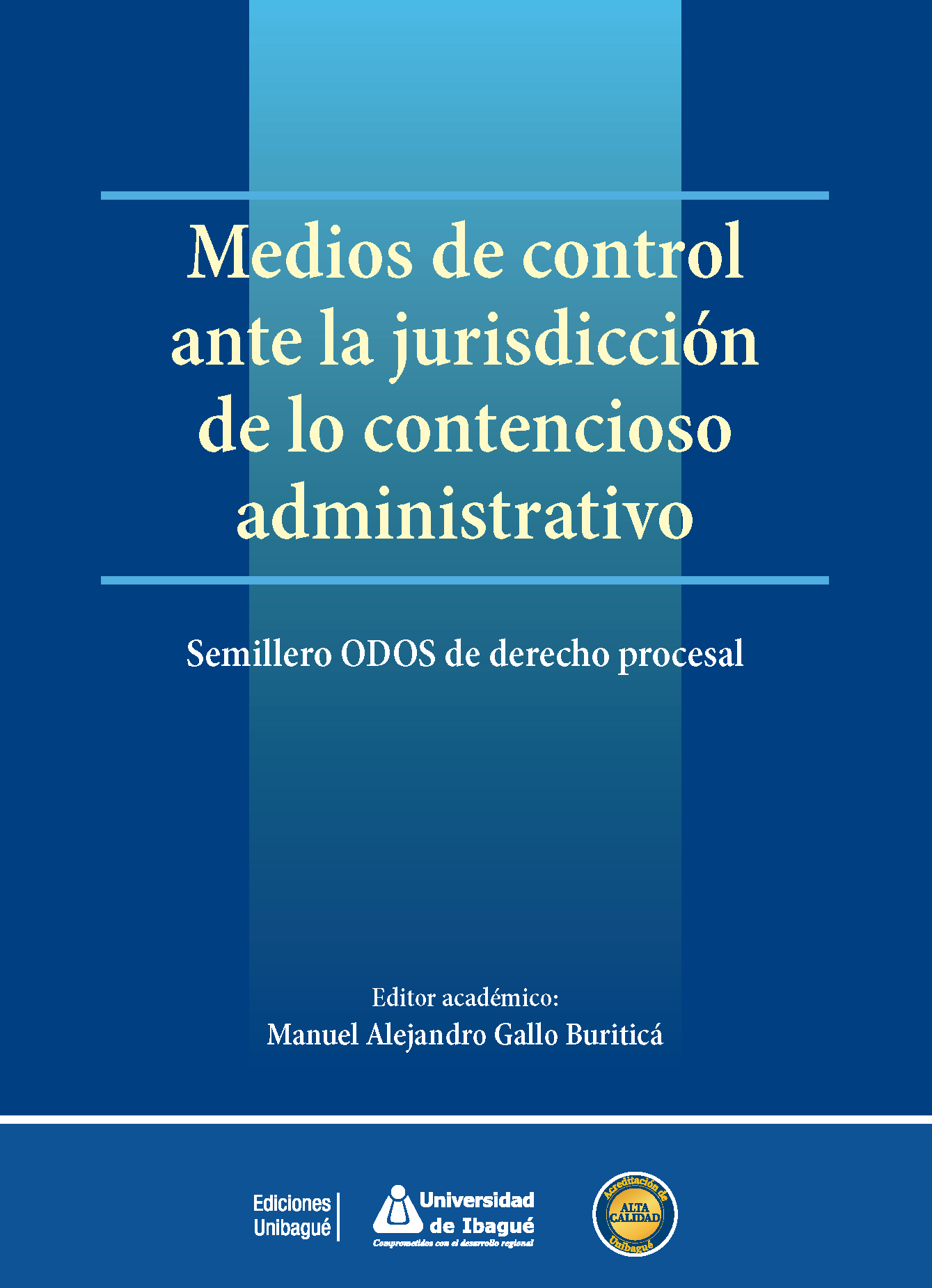 Cover of Medios de control ante la jurisdicción de lo contencioso administrativo